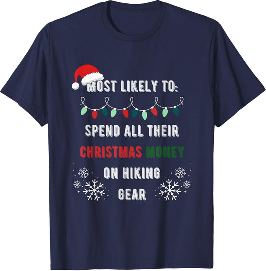 Most Likely Hiking Gear Funny Matching Family Christmas T-Shirt - T-Shirt | Navy