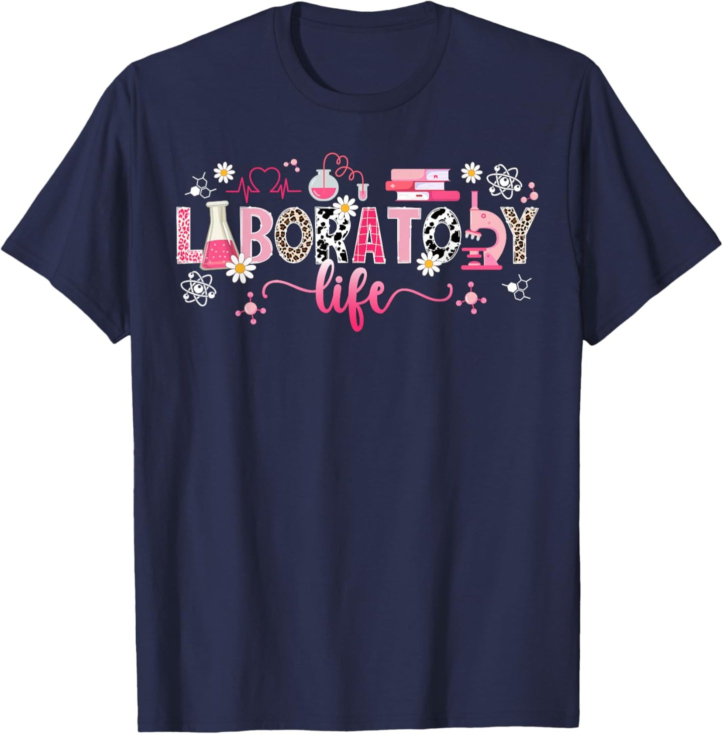 Laboratory Life Lab Technologist Laboratory Technician T-Shirt - T-Shirt | Navy