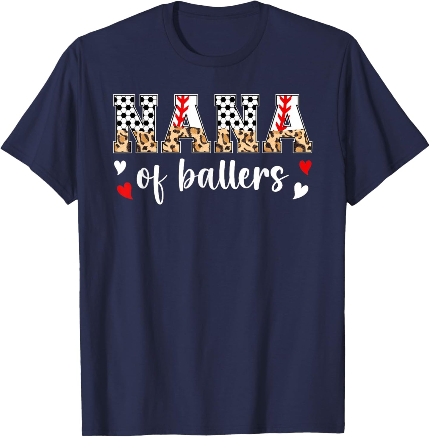 Nana Of Ballers Baseball Soccer Nana Grandma T-Shirt - T-Shirt | Navy