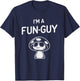 Mushroom Humor I'm A Fun-Guy Pun Funny Minimalist Fungus Art T-Shirt - T-Shirt | Navy