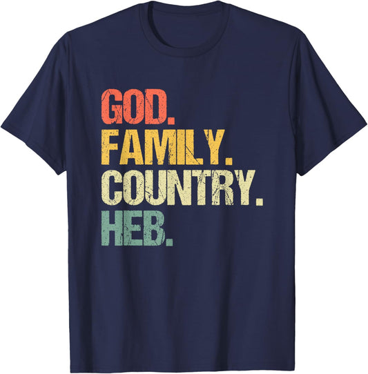 God, Family, Country, HEB - Funny Texas Texan Pride Texas T-Shirt - T-Shirt | Navy