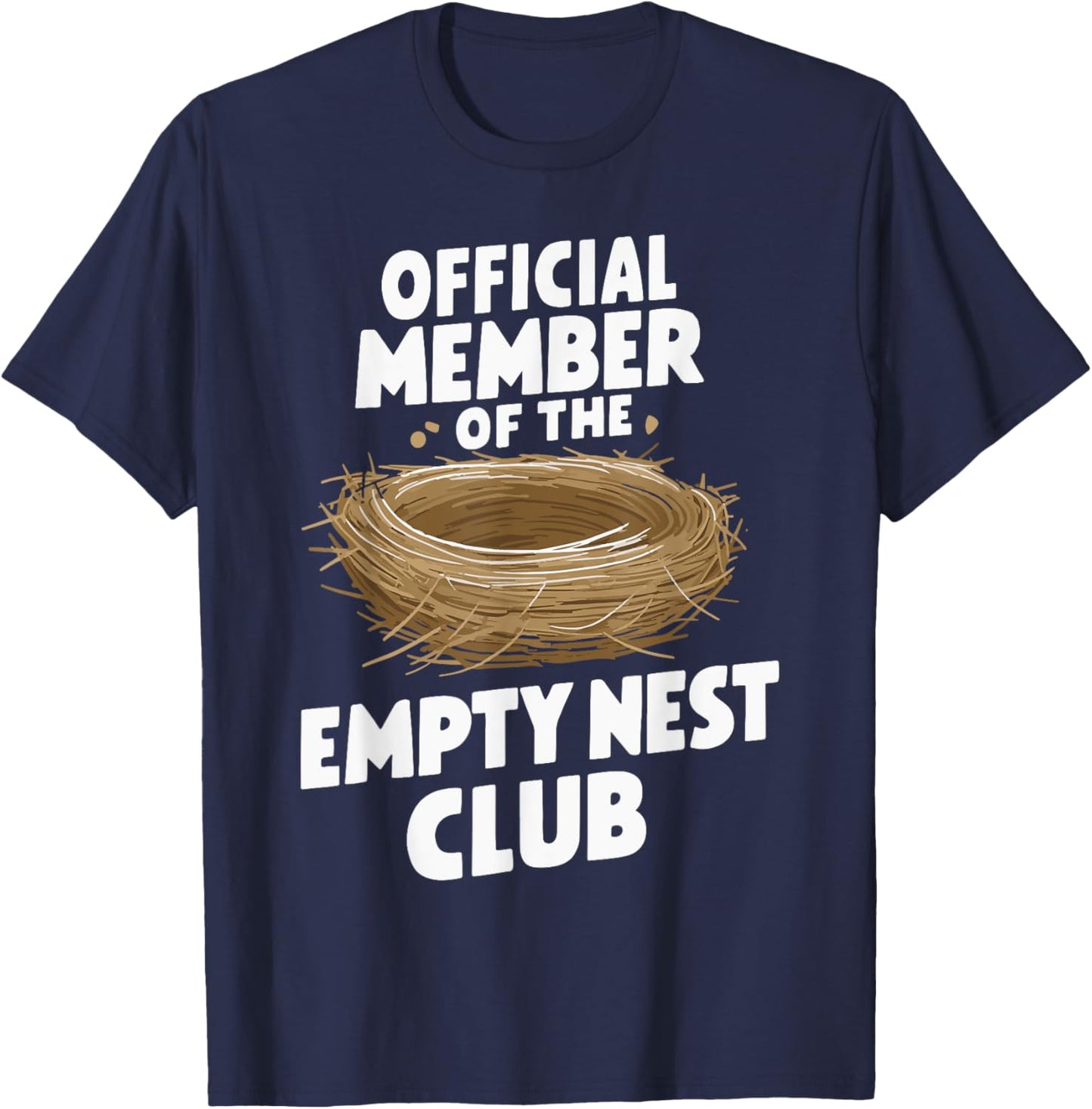 Official Member Of The Empty Nest Club T-Shirt - T-Shirt | Navy