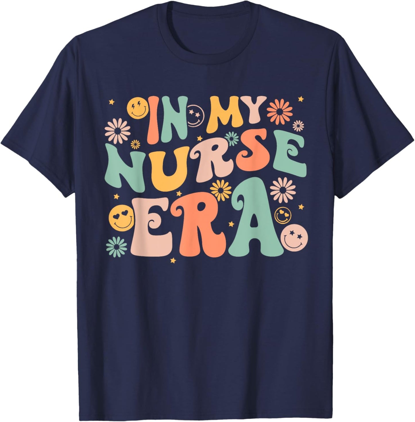 In My Nurse Era Groovy Funny Retro T-Shirt - T-Shirt | Navy