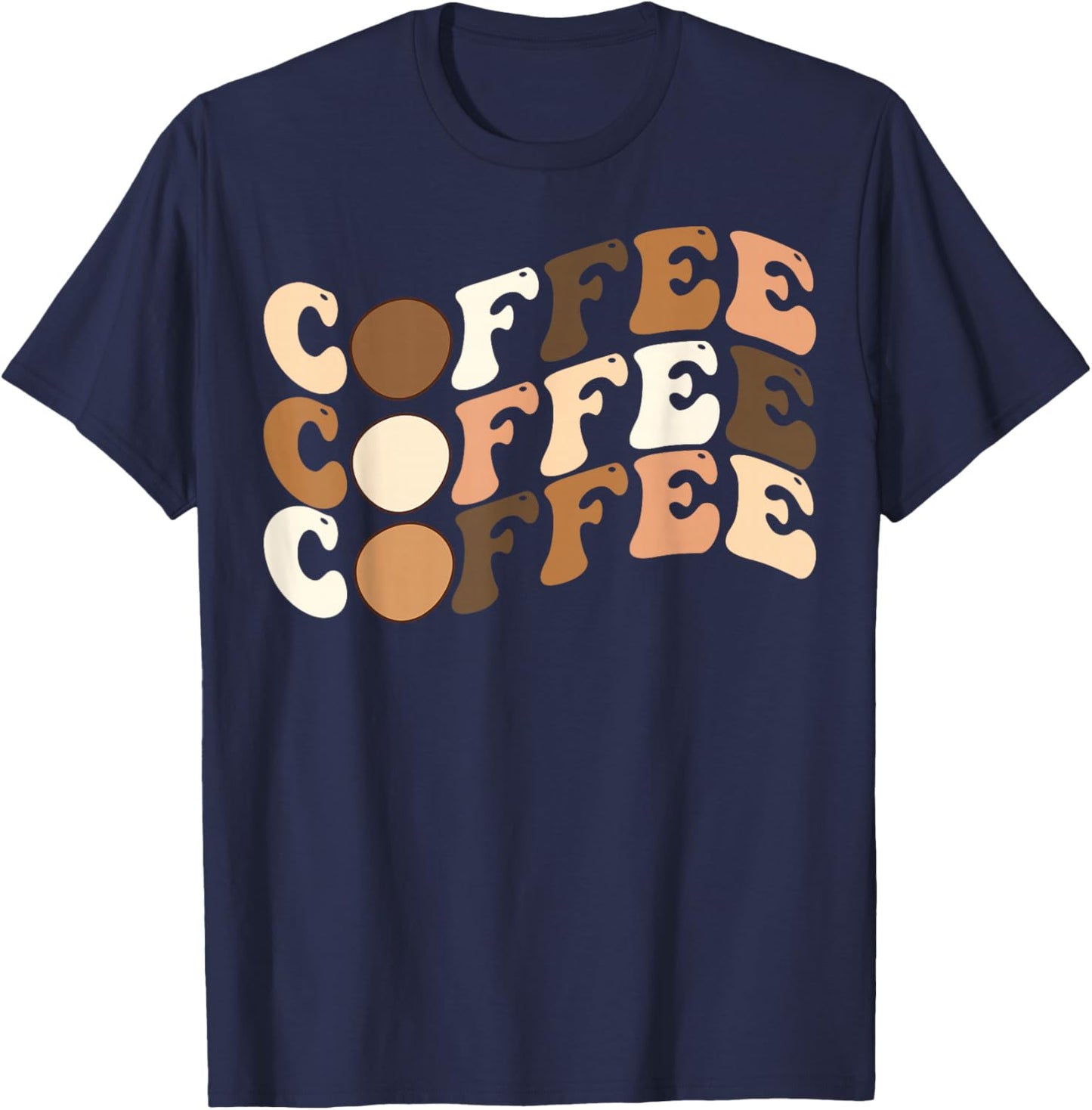 Coffee Coffee Coffee T-Shirt - T-Shirt | Navy