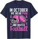 in October We Wear Pink Football Breast Cancer Awareness T-Shirt - T-Shirt | Navy