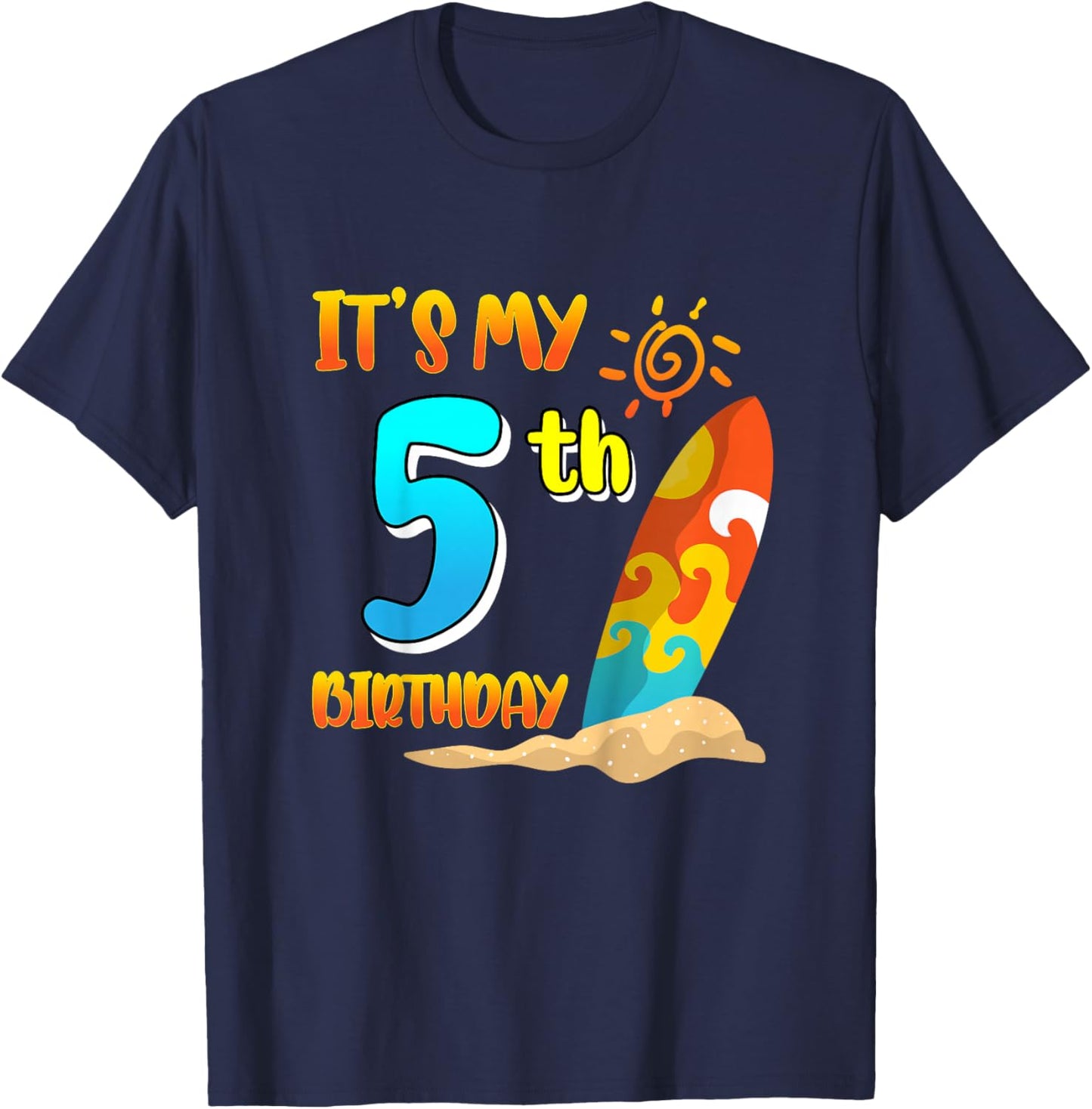 It's My 5th Birthday Surfing Beach Pool Party 5 Years Old T-Shirt - T-Shirt | Navy