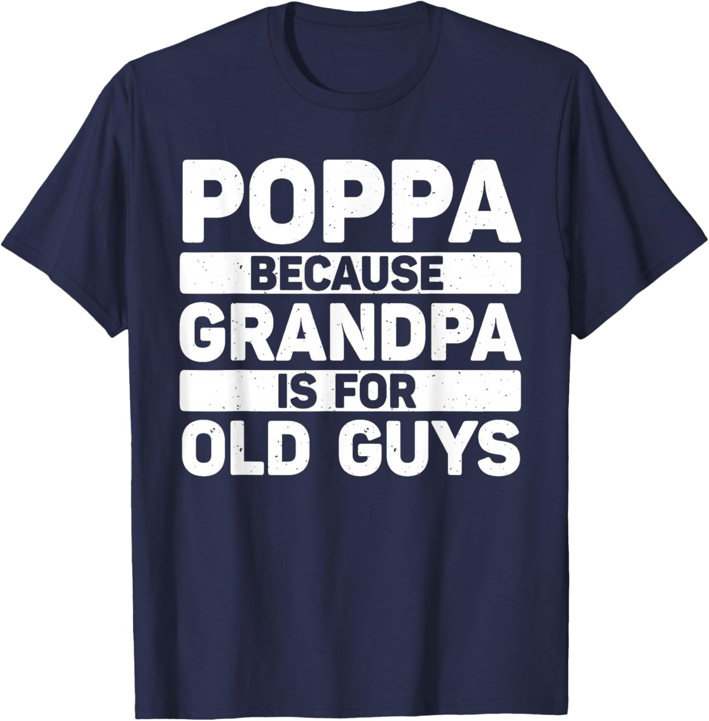 Poppa Design For Grandpa From Grandkids Father's Day Poppa T-Shirt - T-Shirt | Navy