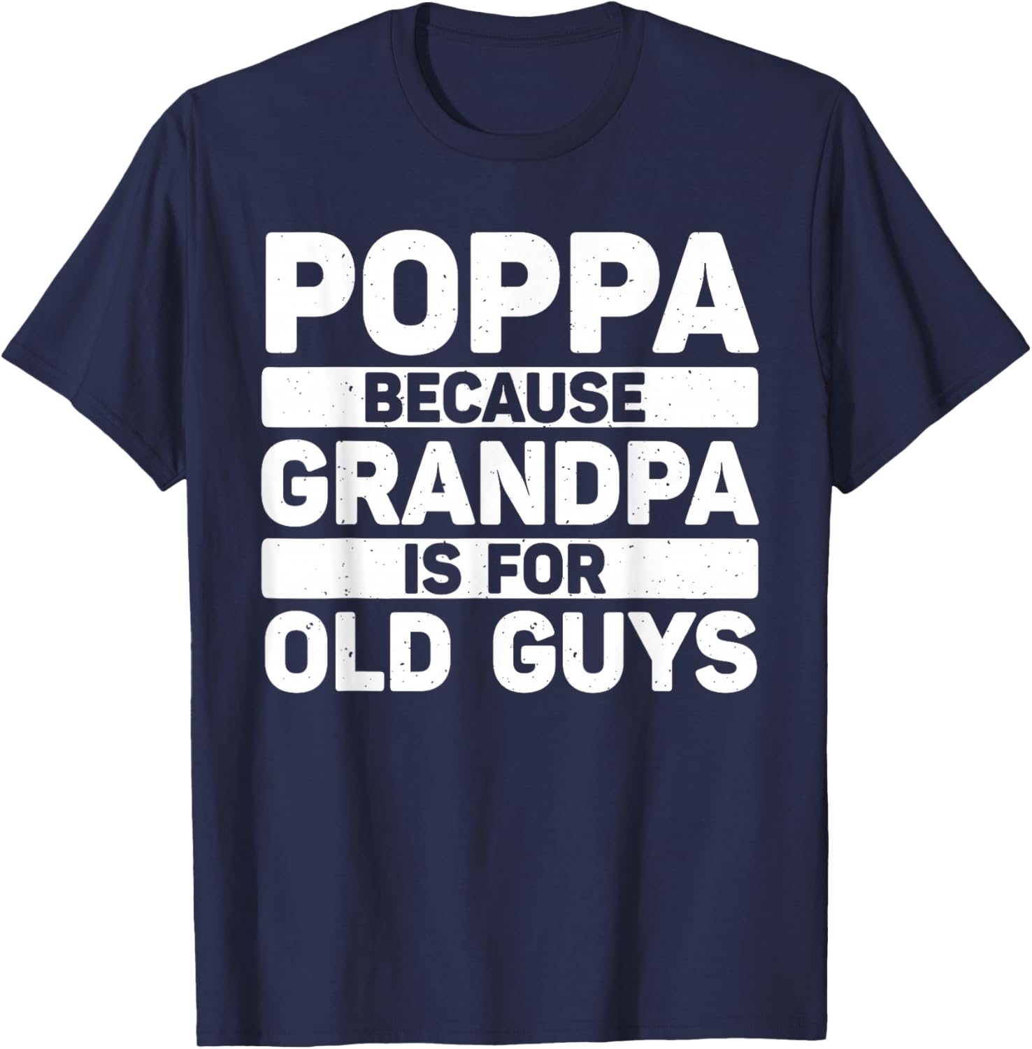 Poppa Design For Grandpa From Grandkids Father's Day Poppa T-Shirt - T-Shirt | Navy