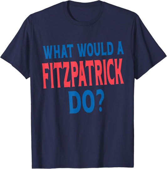 Fitzpatrick Surname Funny Team Family Last Name Fitzpatrick T-Shirt - T-Shirt | Navy