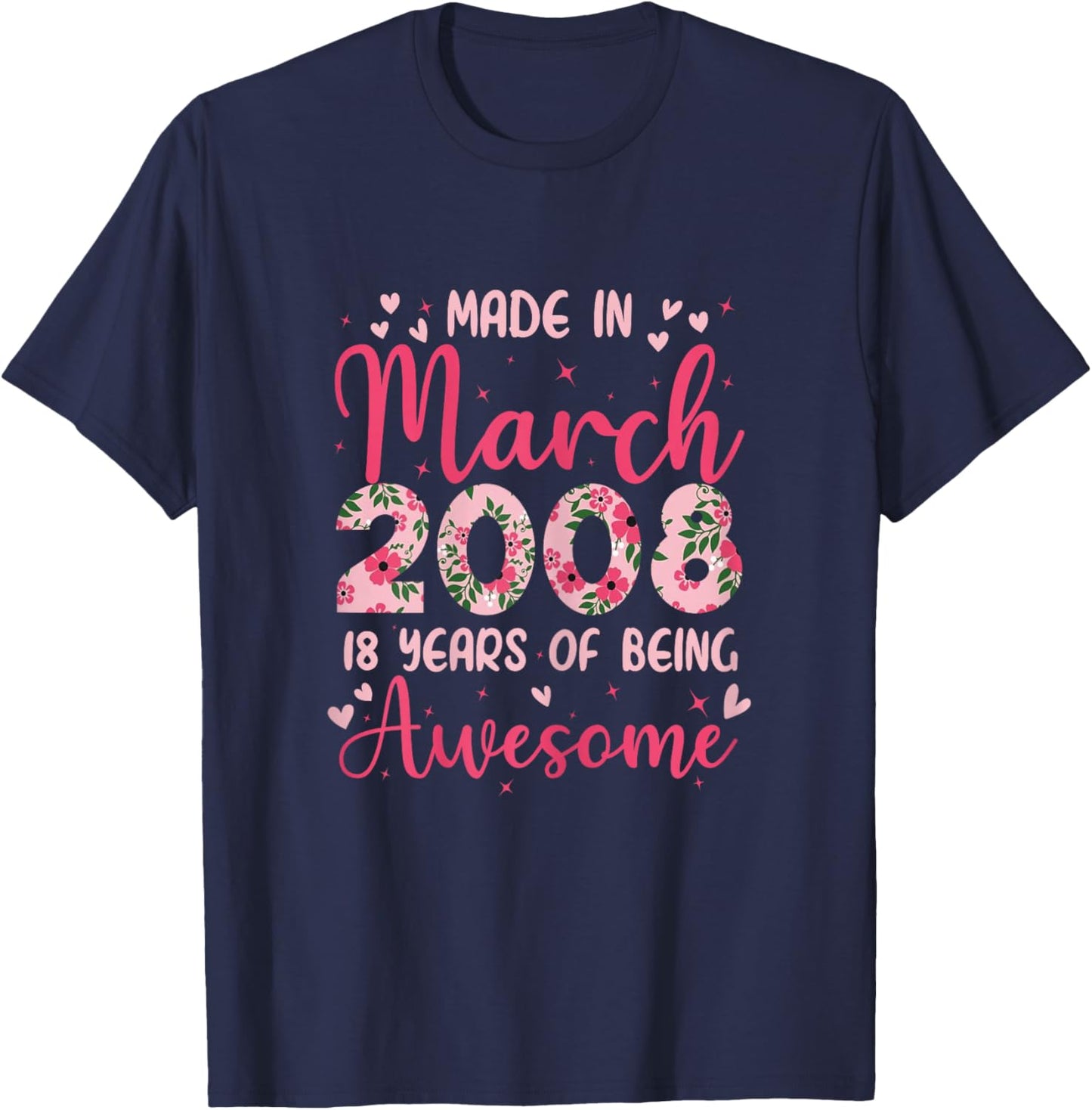 Mars 2008 Cool Cadeau Anniversaire 18 Ans pour Filles T-Shirt - T-Shirt | Navy
