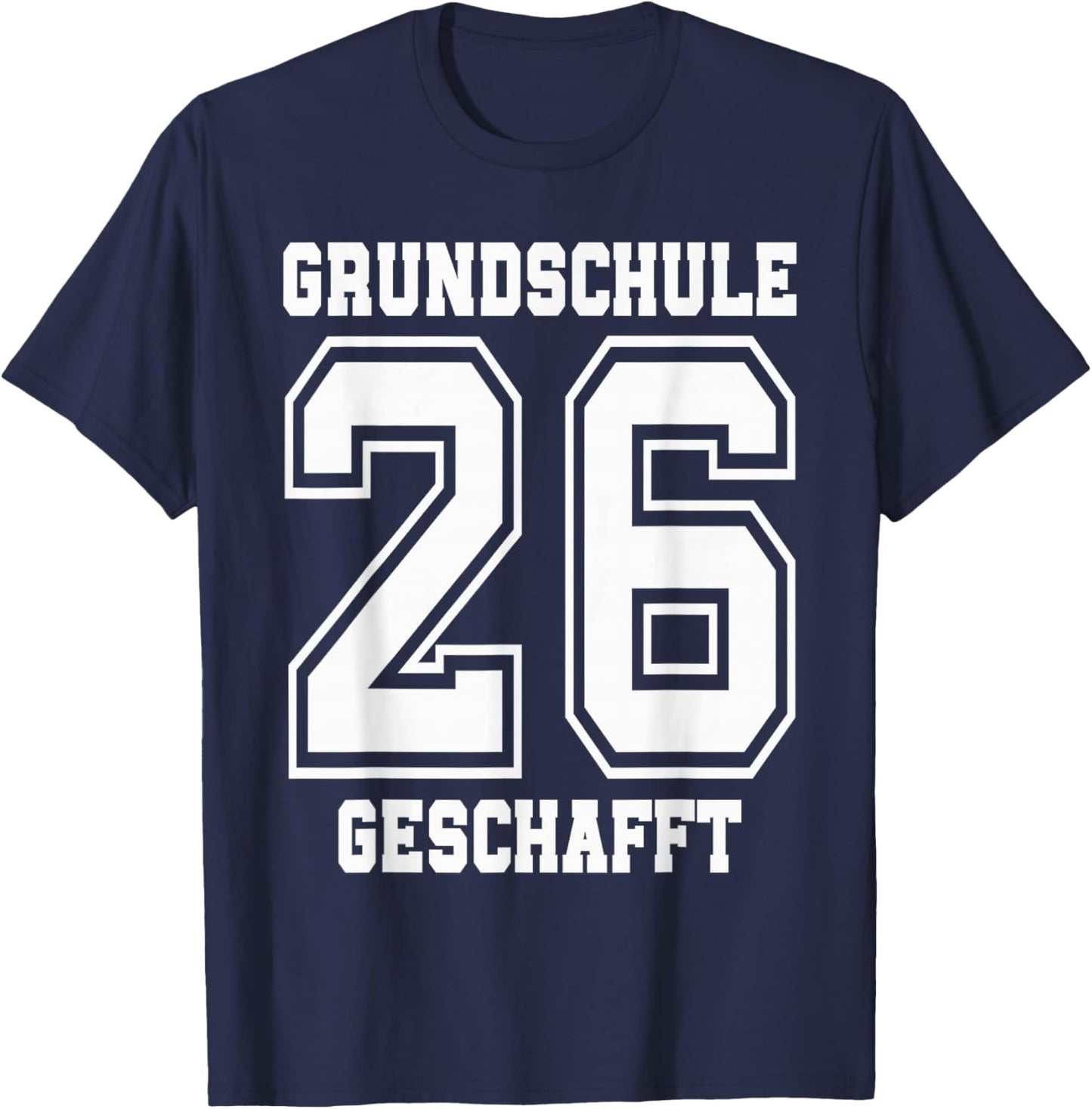 Grundschule Geschafft 2026 T-Shirt - T-Shirt | Navy