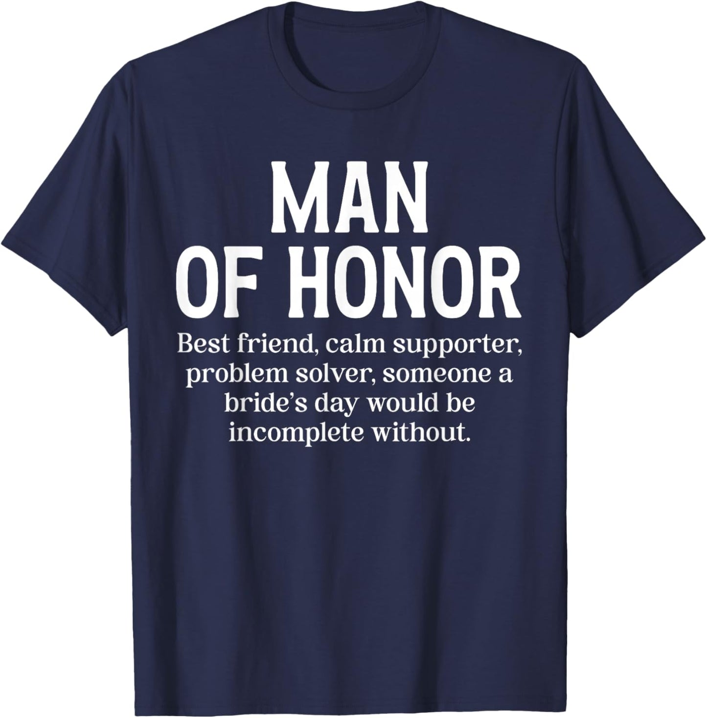 Man of Honor Definition Bridal Party Wedding Man of Honor T-Shirt - T-Shirt | Navy