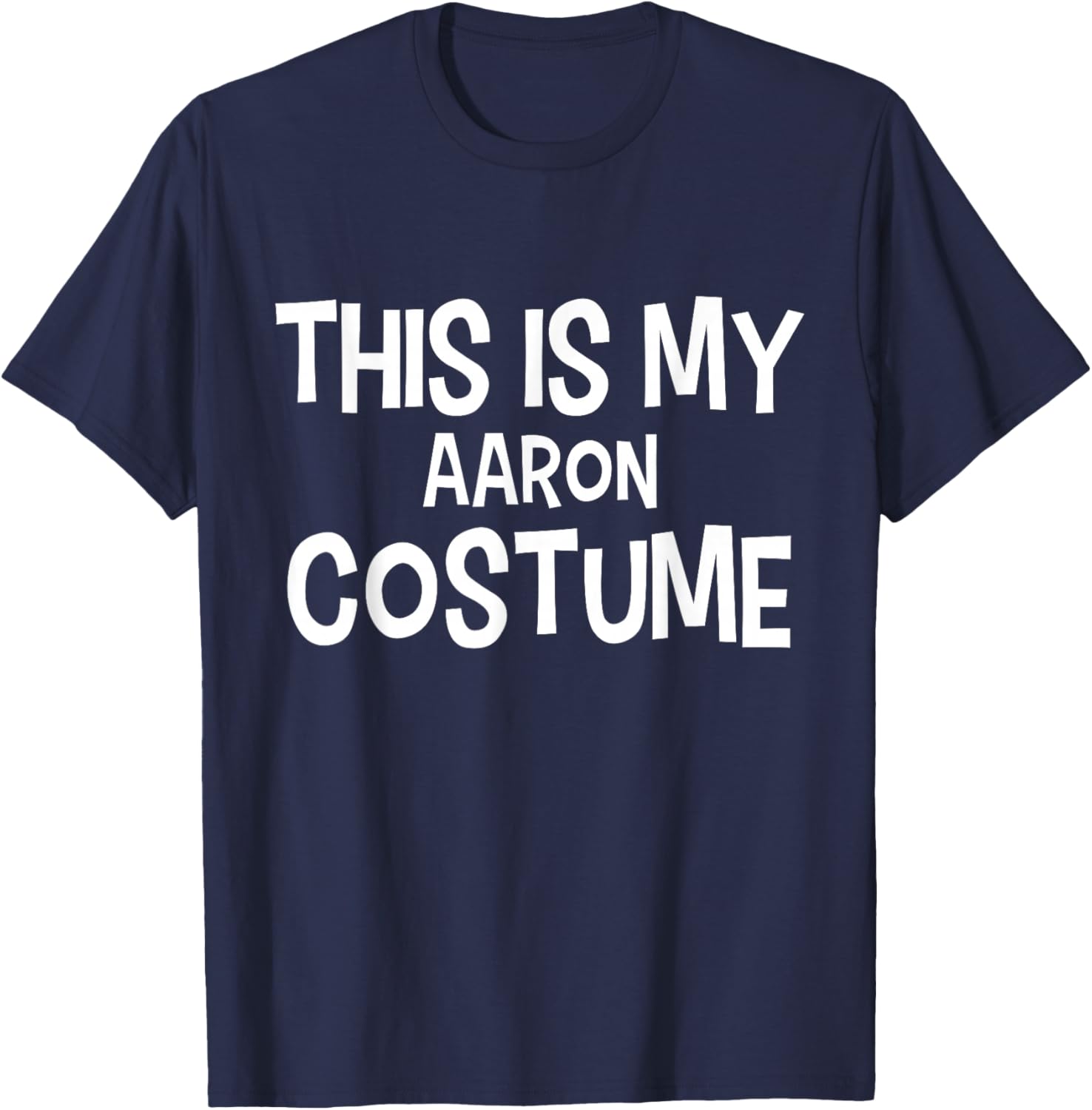 This is My Aaron Costume Halloween Simple Costume T-Shirt - T-Shirt | Navy