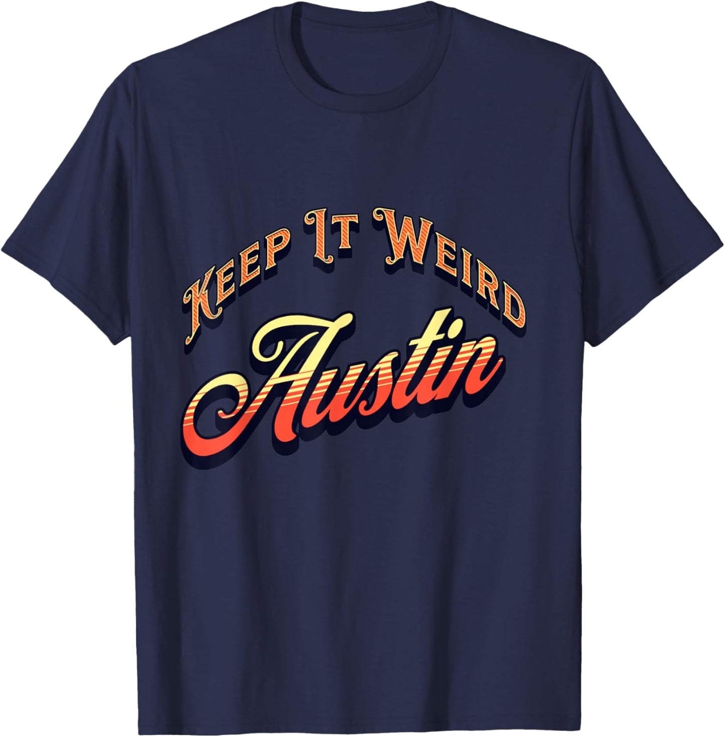 Vintage Austin, Texas Keep It Weird Sunset T-Shirt - T-Shirt | Navy