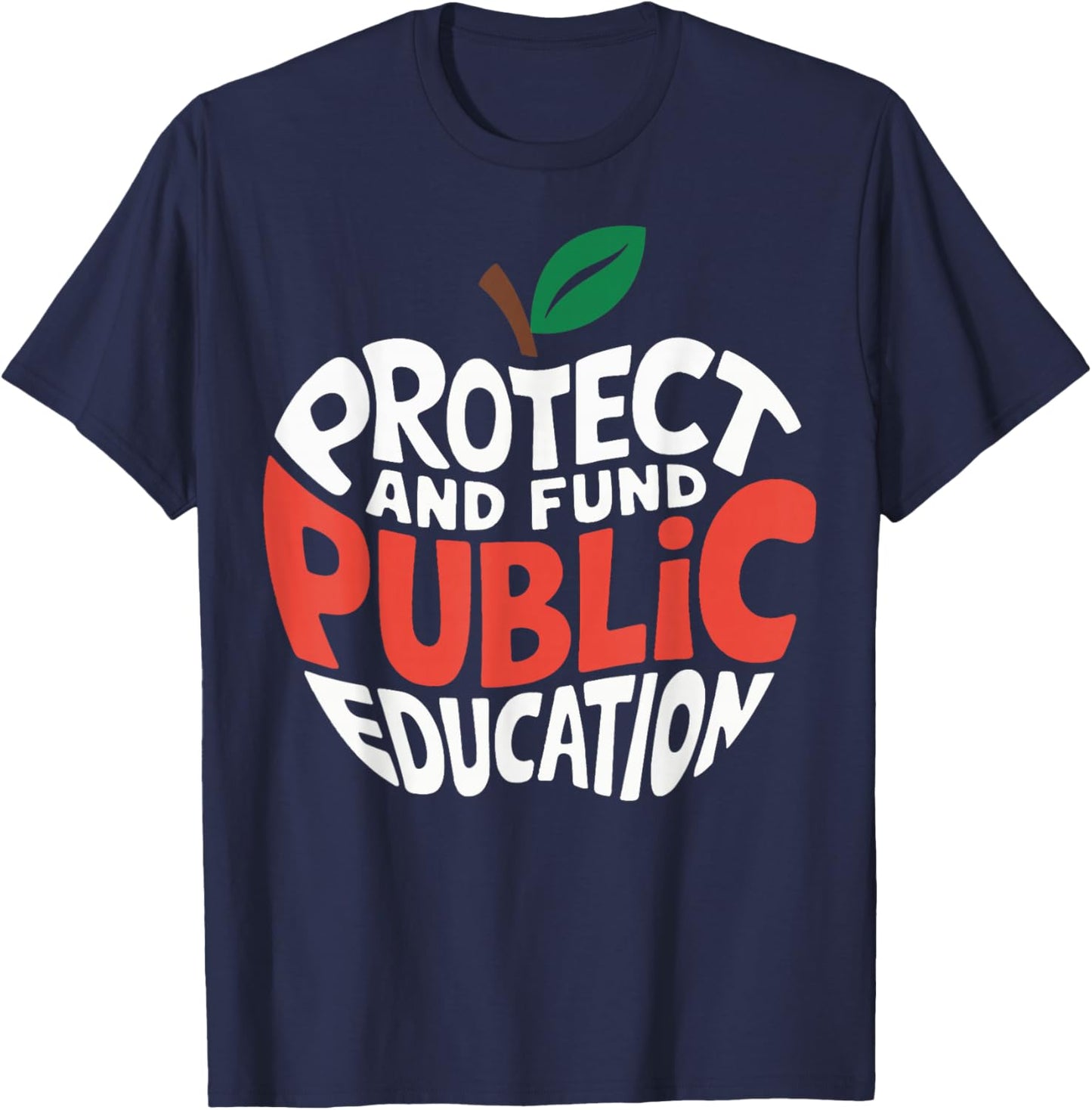 Protect And Fund Public Education T-Shirt - T-Shirt | Navy