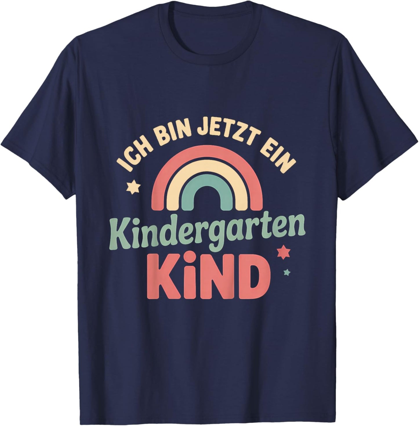 Ich Bin Jetzt Ein Kindergartenkind Kita Start T-Shirt - T-Shirt | Navy