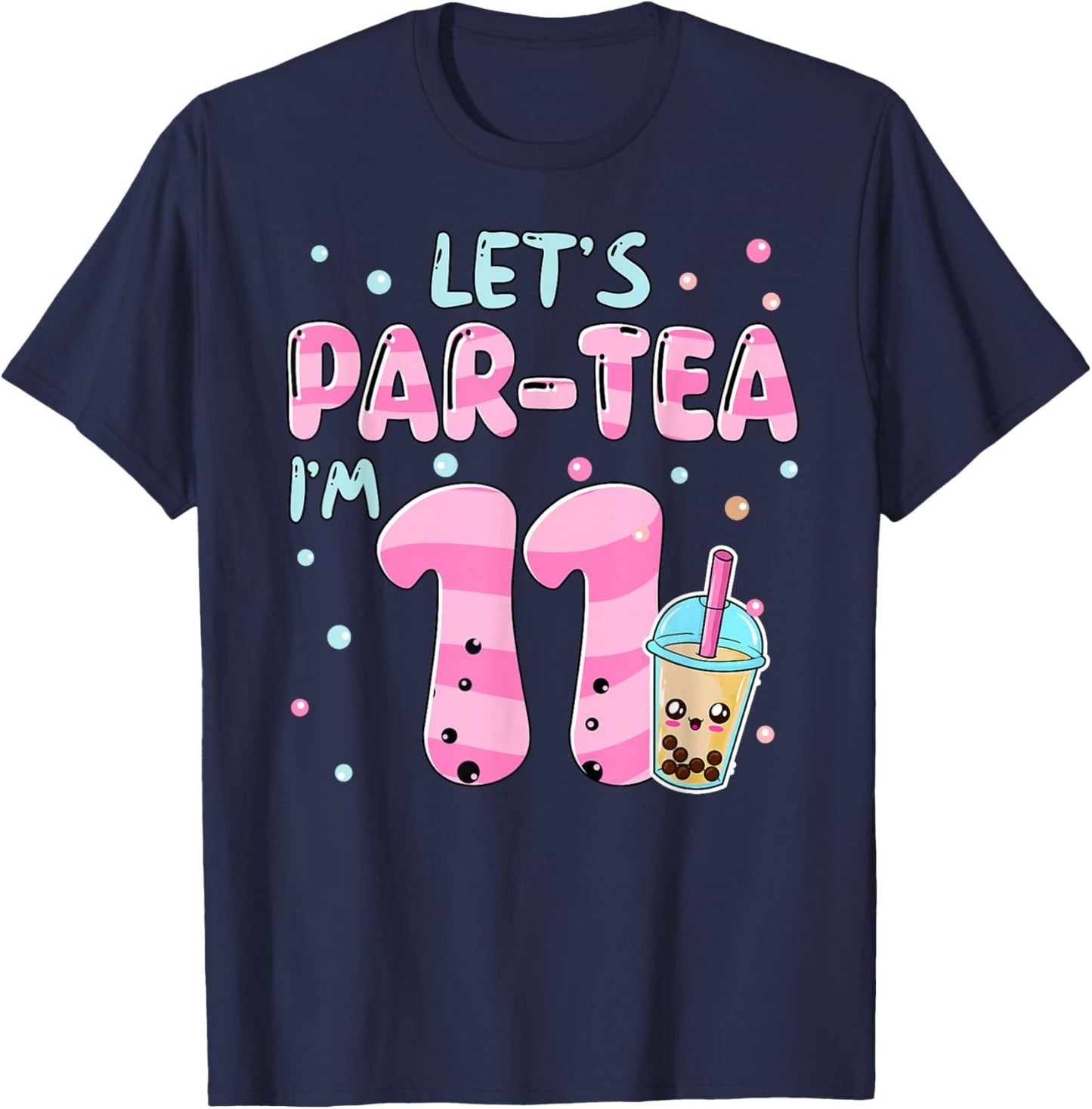 Let's Par-tea I'm 11 Years Old 11th Birthday Bubble Boba Tea T-Shirt - T-Shirt | Navy