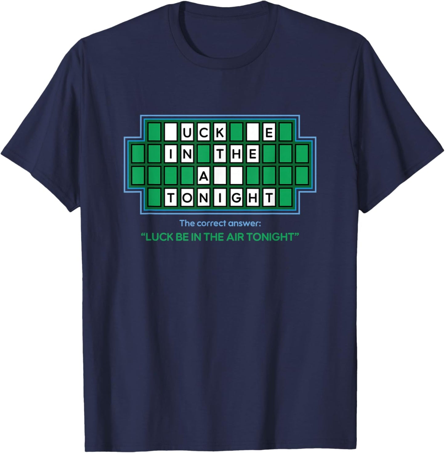 Luck Be In The Air Tonight Puzzle Meme T-Shirt - T-Shirt | Navy