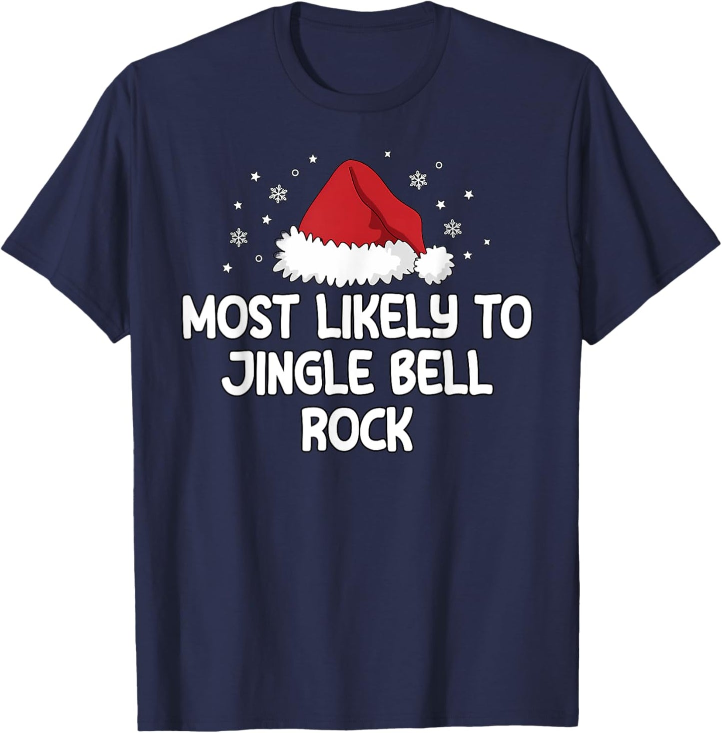 Most Likely To Jingle Bell Rock T-Shirt - T-Shirt | Navy