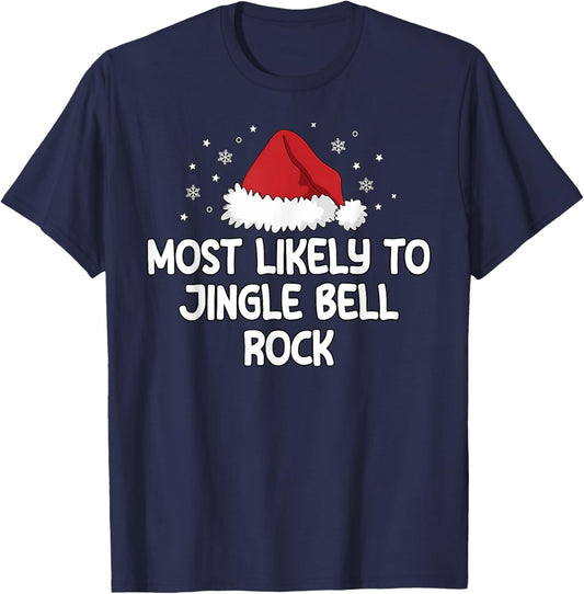 Most Likely To Jingle Bell Rock T-Shirt - T-Shirt | Navy
