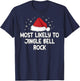 Most Likely To Jingle Bell Rock T-Shirt - T-Shirt | Navy
