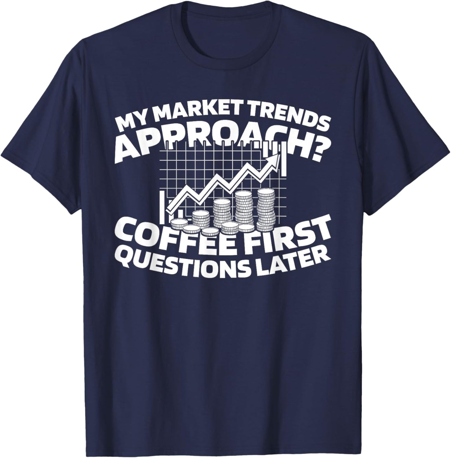 Finance Analyse - Marché Économiste T-Shirt - T-Shirt | Navy