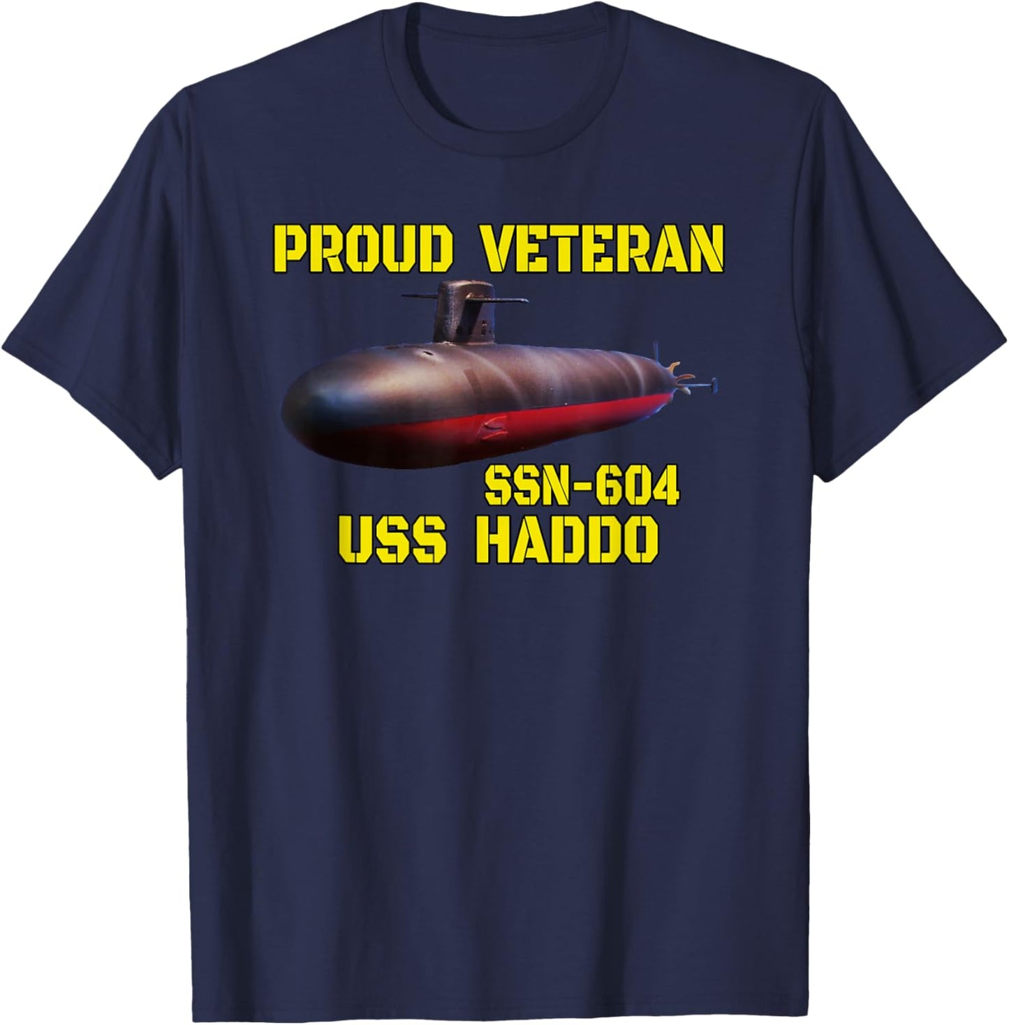 USS Haddo SSN-604 Submarine Veterans Day Father Grandpa T-Shirt - T-Shirt | Navy