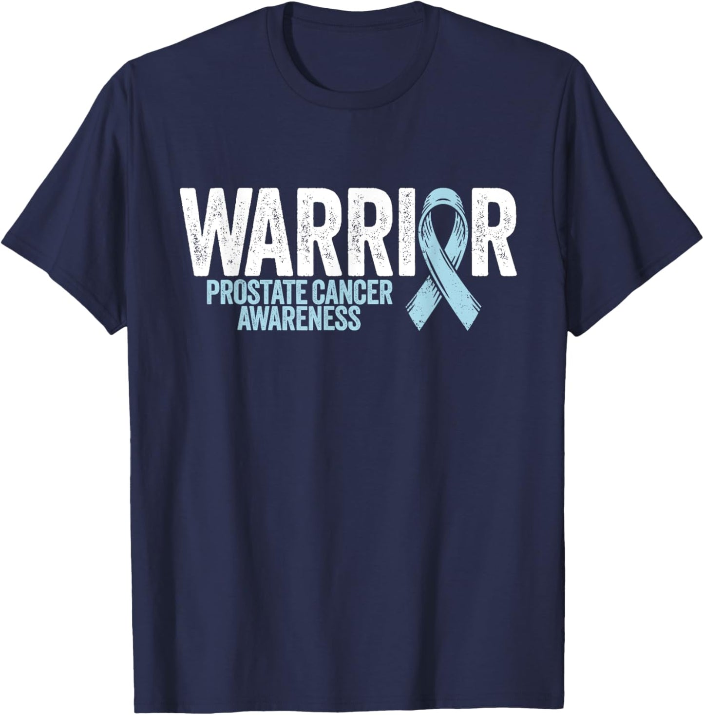 Prostate Cancer Shirt Warrior Prostate Cancer Awareness T-Shirt - T-Shirt | Navy