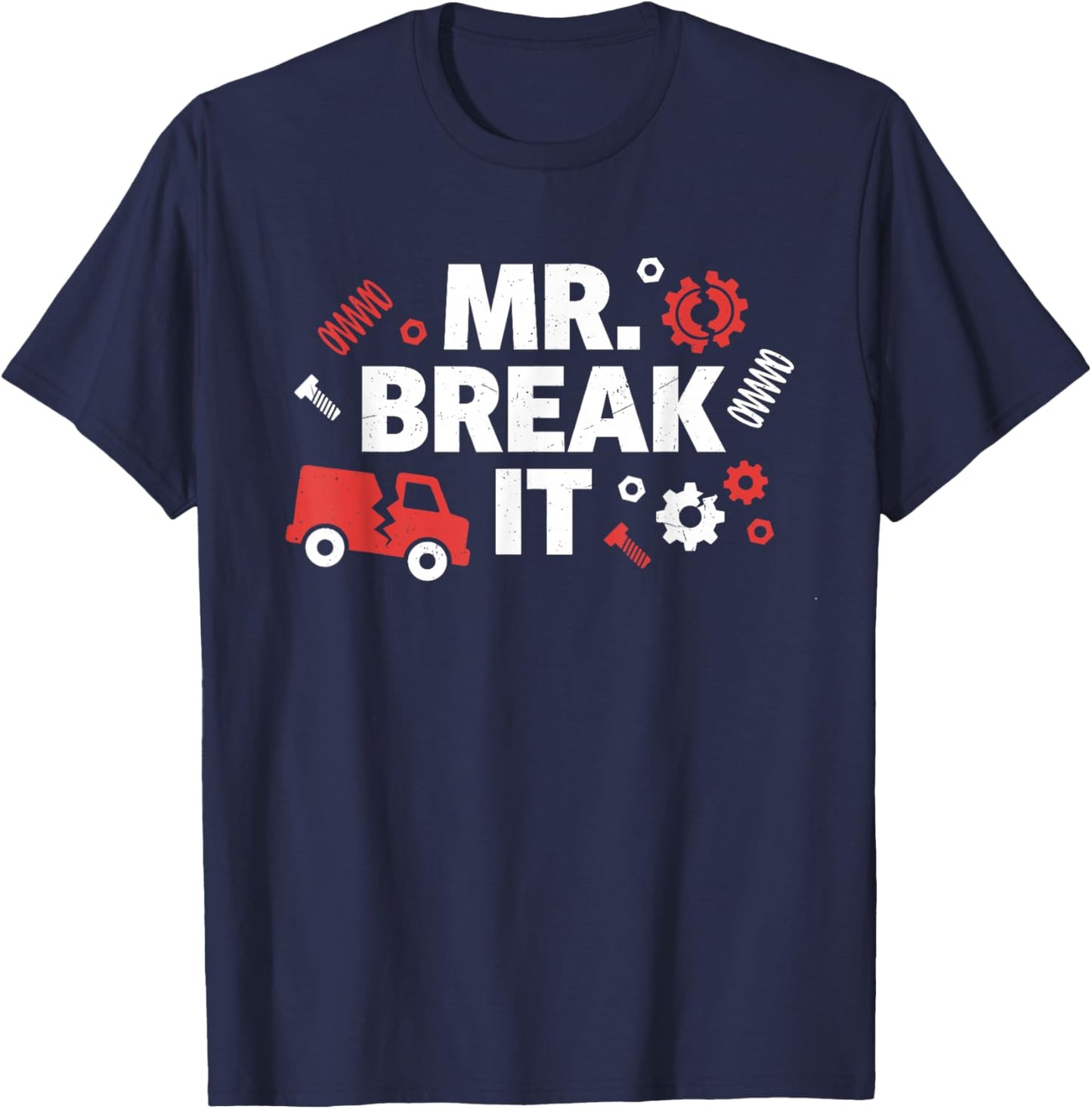 Funny Mr Fix It Mr Break It Father and Son Matching Outfit T-Shirt - T-Shirt | Navy
