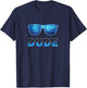 Dude Shirt Kids Boys Men Dude Merchandise Youth Dude T-Shirt - T-Shirt | Navy