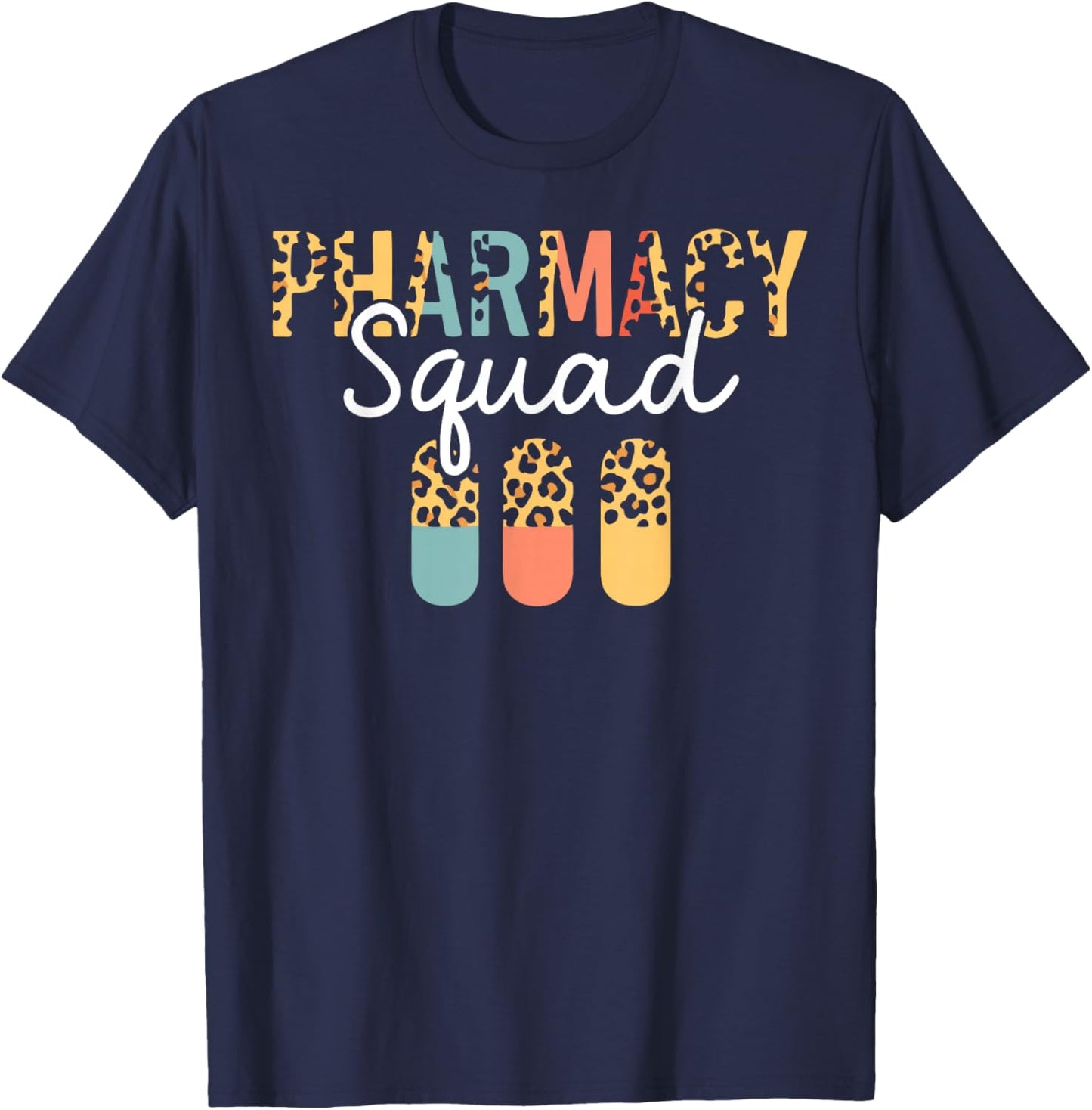 Pharmacy Technician Squad Pharmacist Pharmacy Student T-Shirt - T-Shirt | Navy