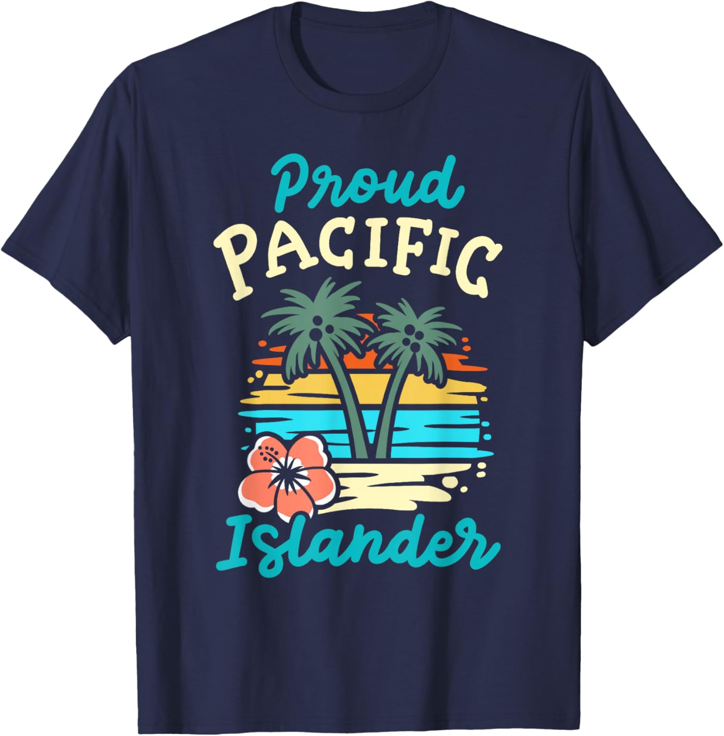 Proud Pacific Islander Groovy Matching Asian American AAPI T-Shirt - T-Shirt | Navy