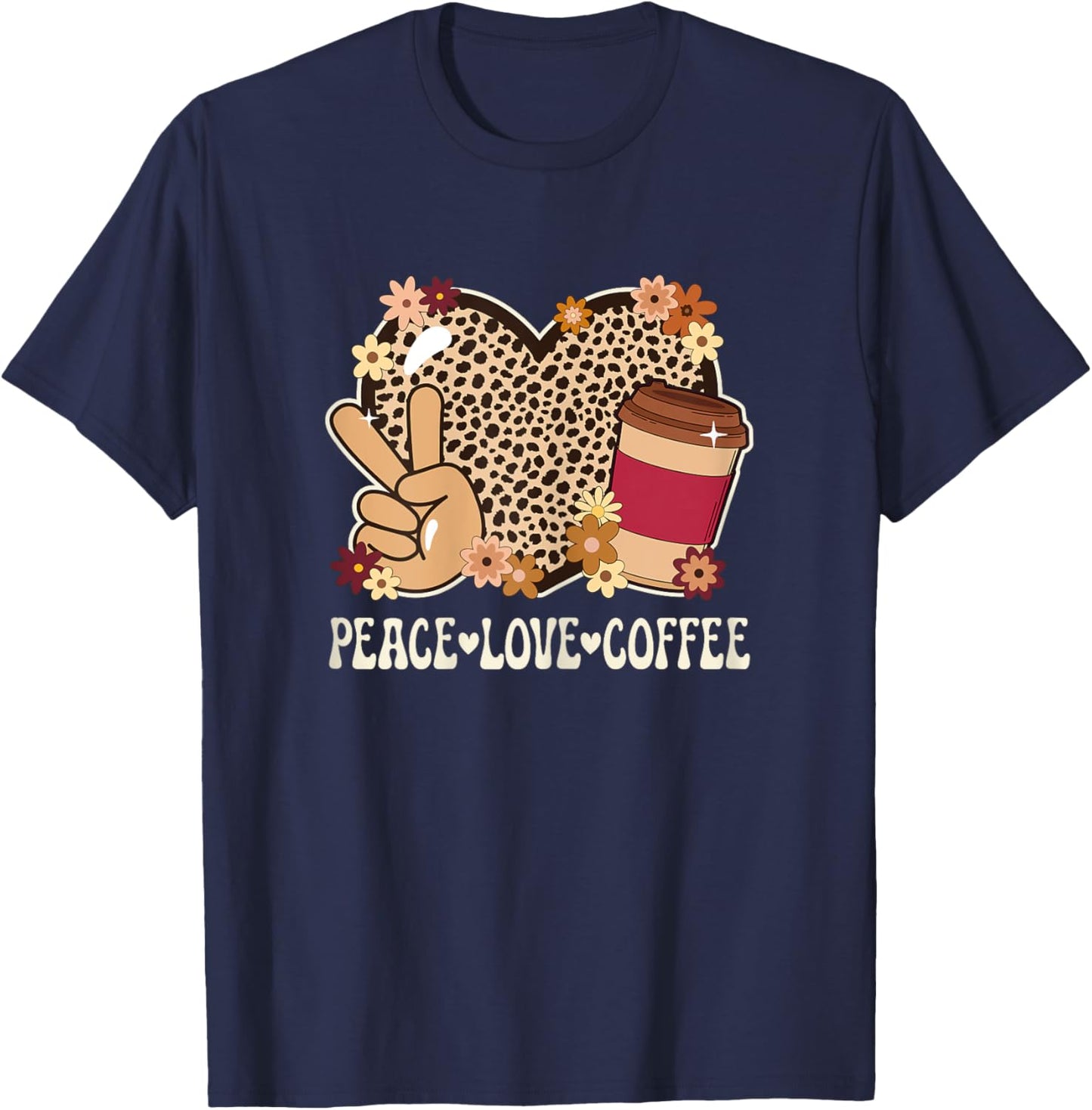Peace Love Coffee Lover Cheetah Print Women Girl Cute Coffee T-Shirt - T-Shirt | Navy