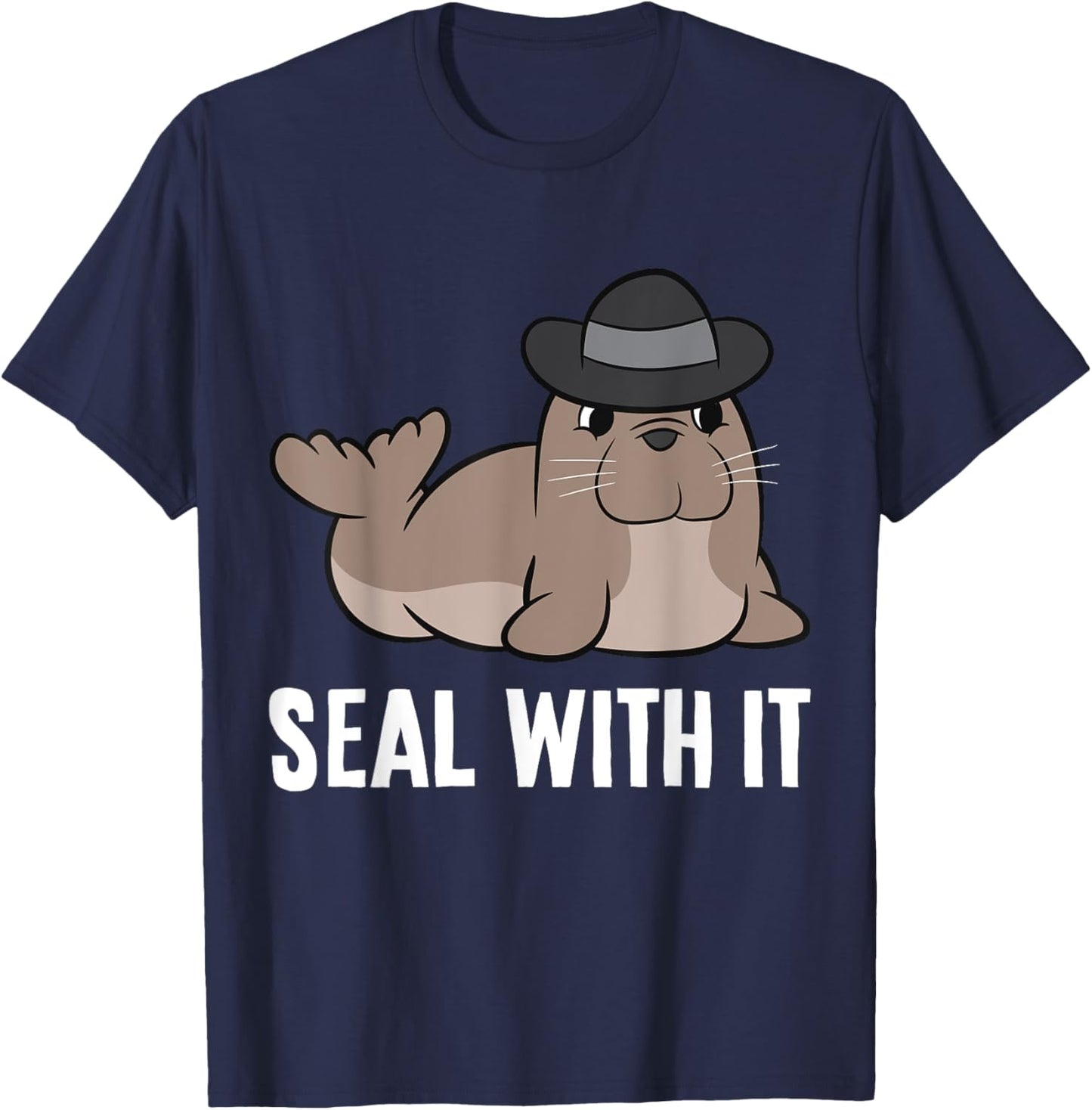Seal With It Funny Saying Seal Pun Cute Seal T-Shirt - T-Shirt | Navy