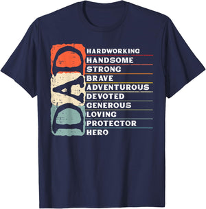 Dad Hardworking Handsome Strong Hero Fathers Day Papa Daddy T-Shirt - T-Shirt | Navy