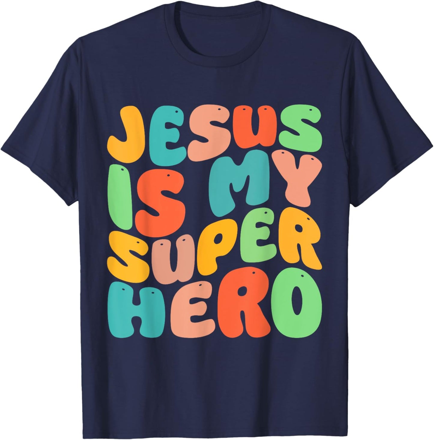 Jesus Is My Superhero Christian Religious T-Shirt - T-Shirt | Navy