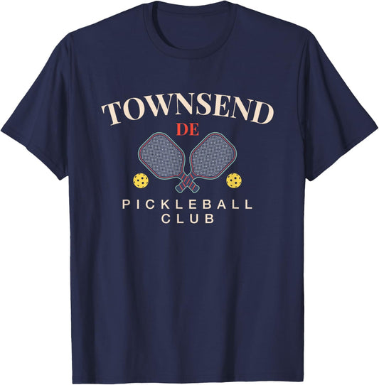 Townsend, DE Pickleball Club for Paddle Lovers T-Shirt - T-Shirt | Navy