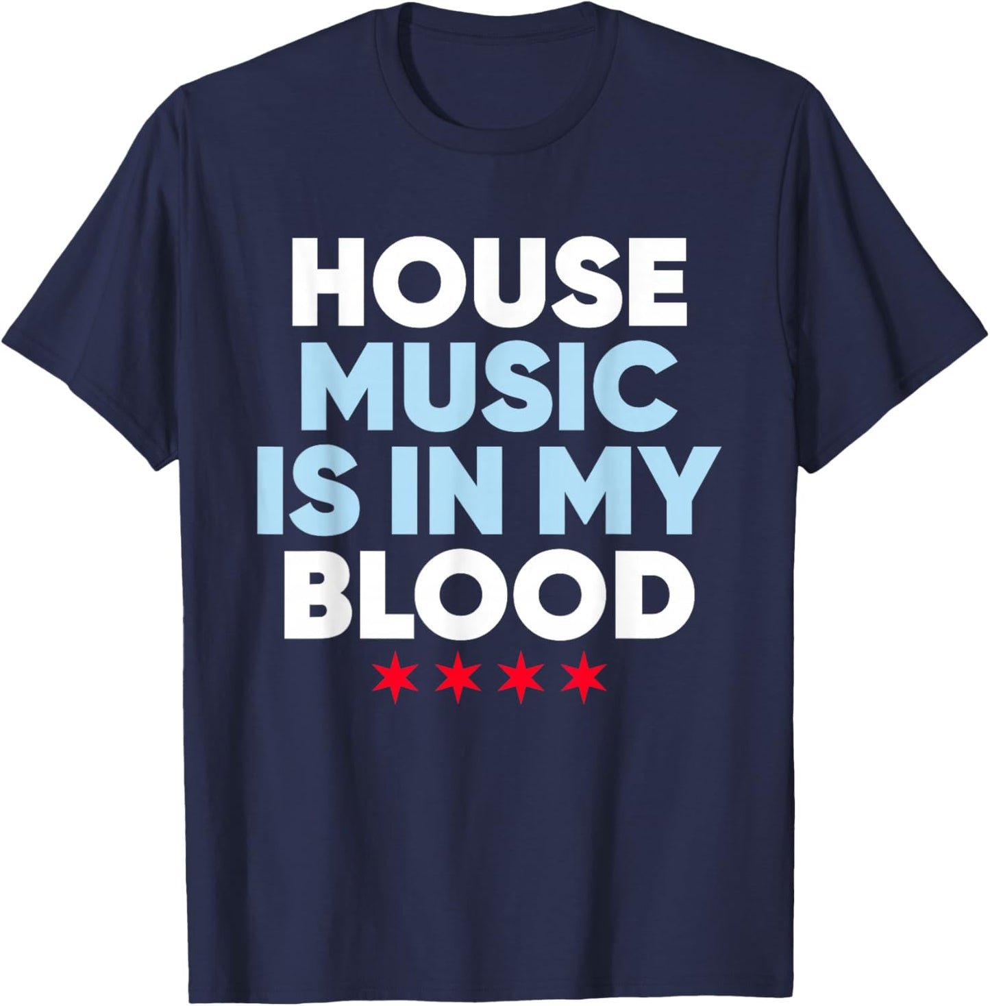 House Music is in My Blood - EDM DJ T-Shirt - T-Shirt | Navy