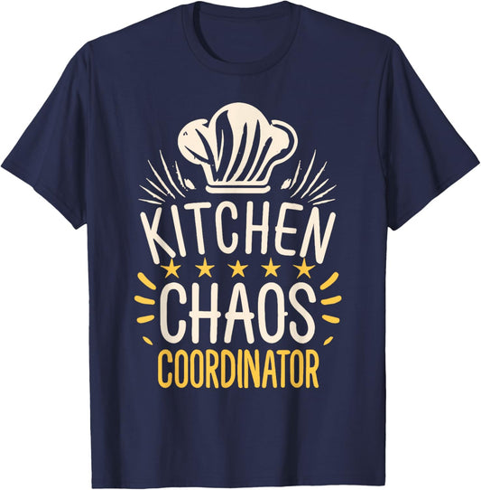 Kitchen Chaos Coordinator Funny Chef Humor T-Shirt - T-Shirt | Navy