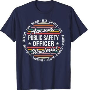 Public Safety Officer Gifts Appreciation Inspire T-Shirt - T-Shirt | Navy