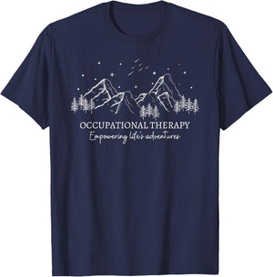 Occupational Therapy Shirt OT Empowering Life's Adventures T-Shirt - T-Shirt | Navy
