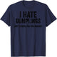 Funny I Hate Dumplings Just Kidding Can You Imagine T-Shirt - T-Shirt | Navy