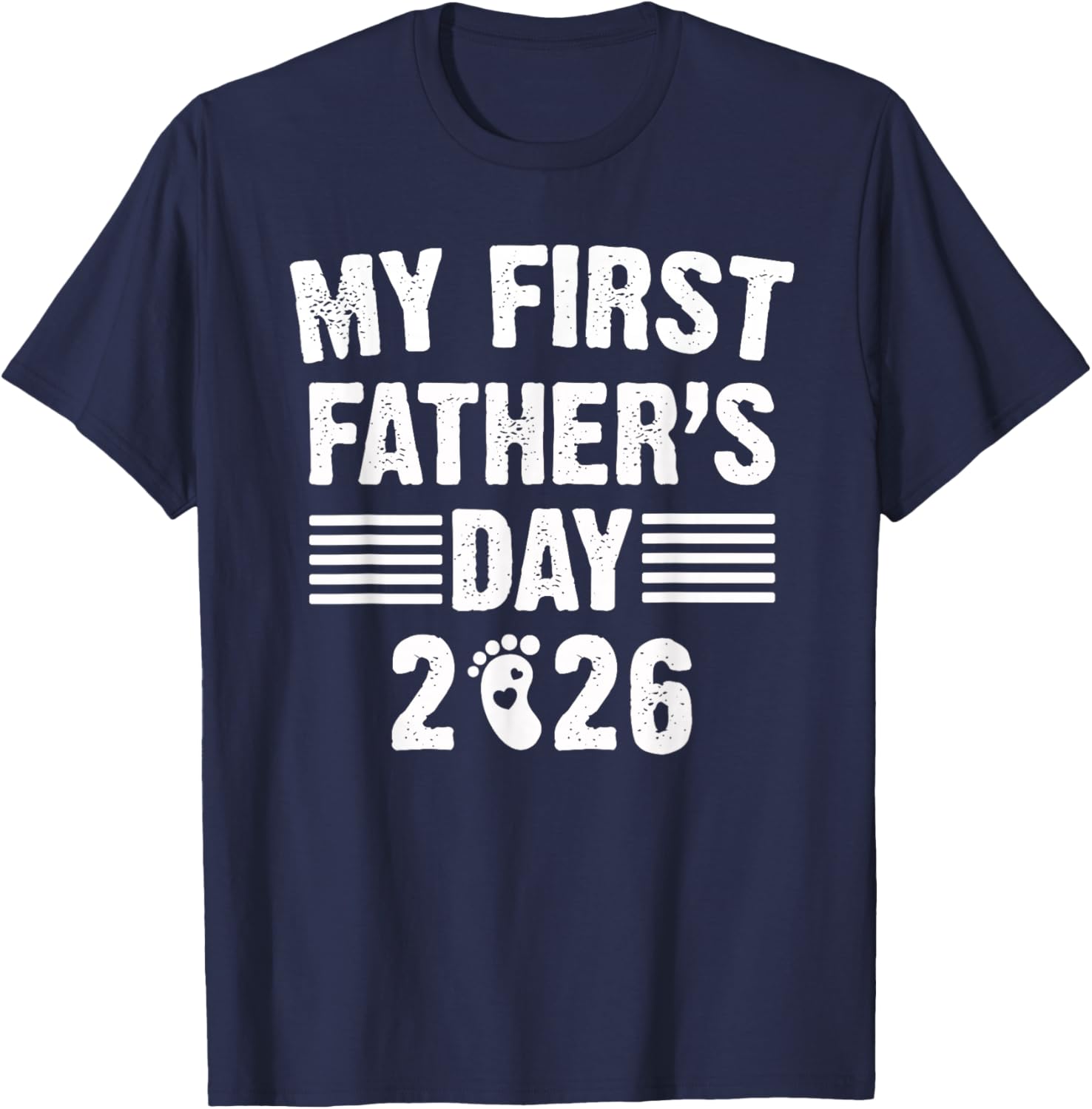 My First Father's Day 2026 for Daddy 1st Fathers' Day 2026 T-Shirt - T-Shirt | Navy