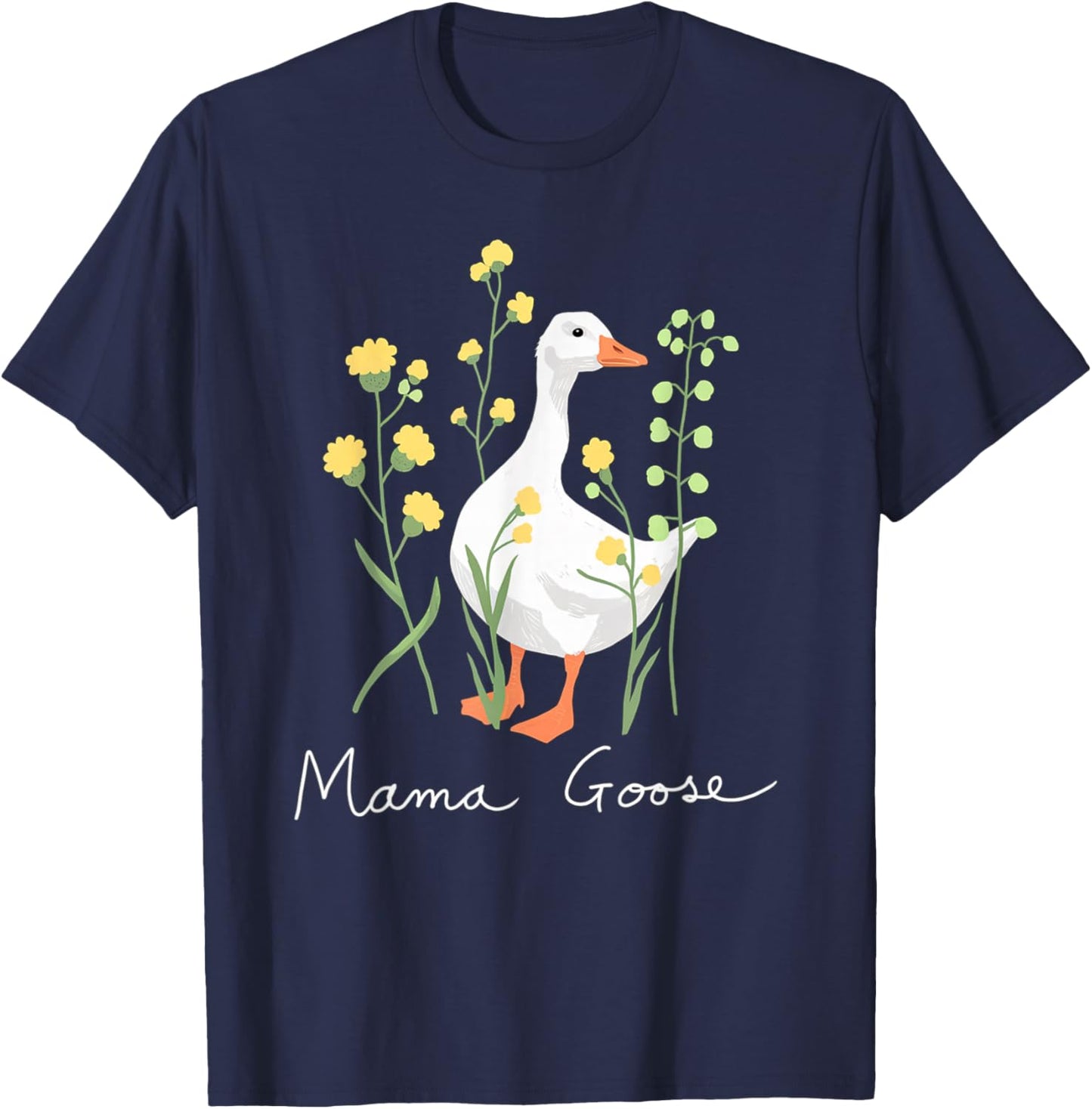 Mama Goose Funny Silly Goose Mom Humor T-Shirt - T-Shirt | Navy