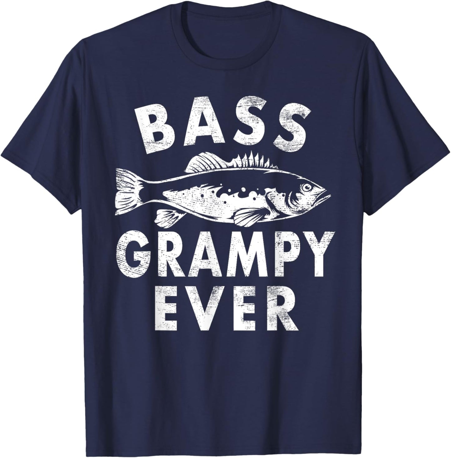 Bass Grampy Ever Fishing Gifts Grampy Father's Day T-Shirt - T-Shirt | Navy