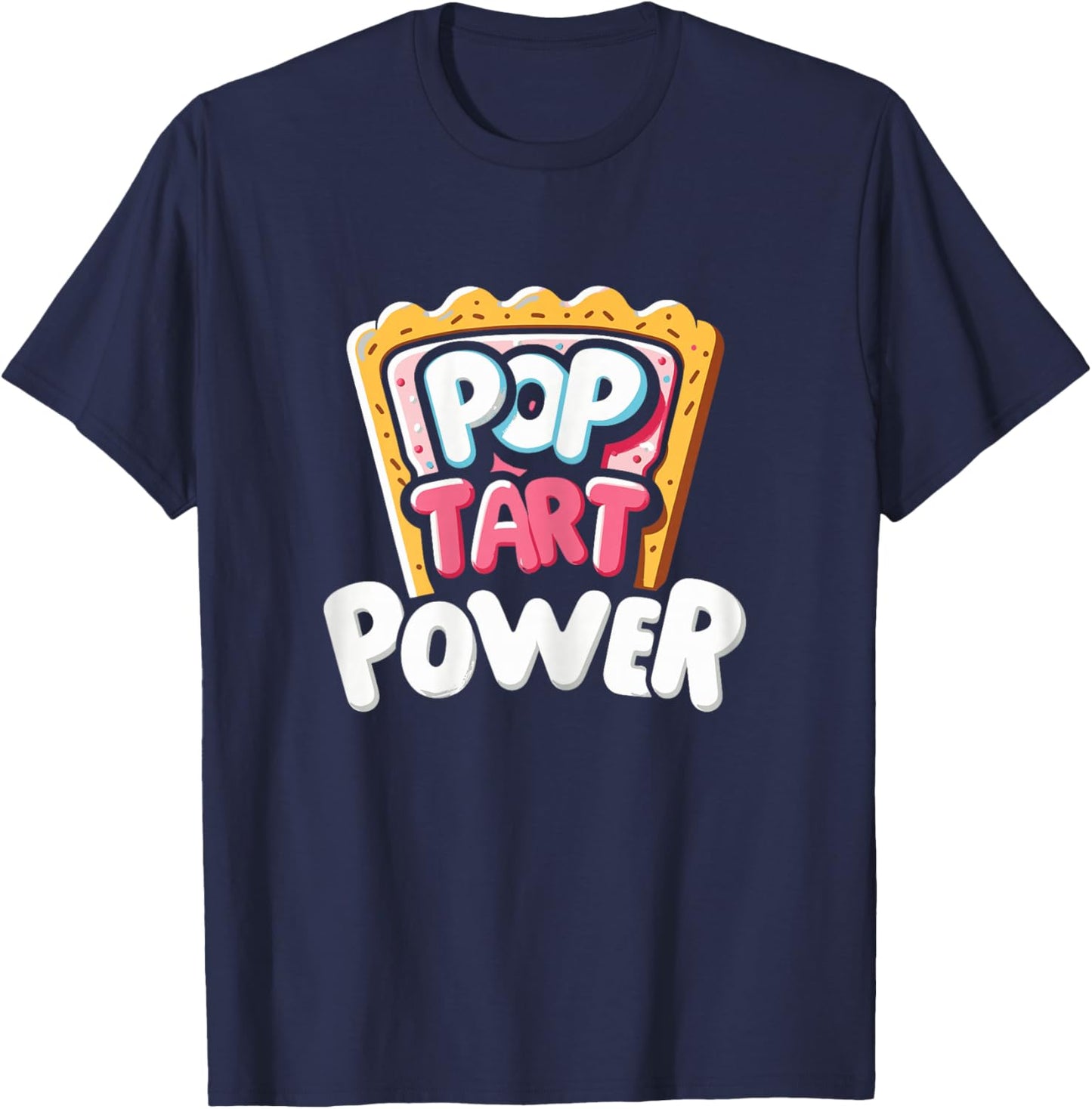 Pop Tart Power! Funny Toaster Pastry Gym Workout T-Shirt - T-Shirt | Navy
