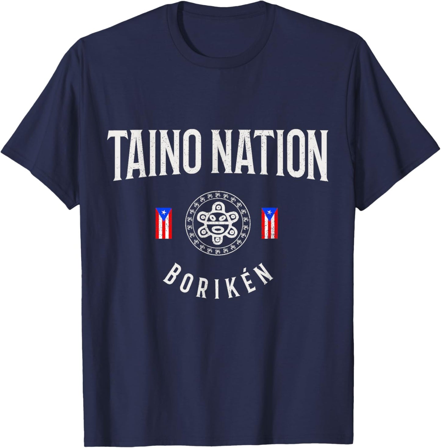 Taino Nation Boricua Boriken Pride Puerto Rico Indigenous T-Shirt - T-Shirt | Navy