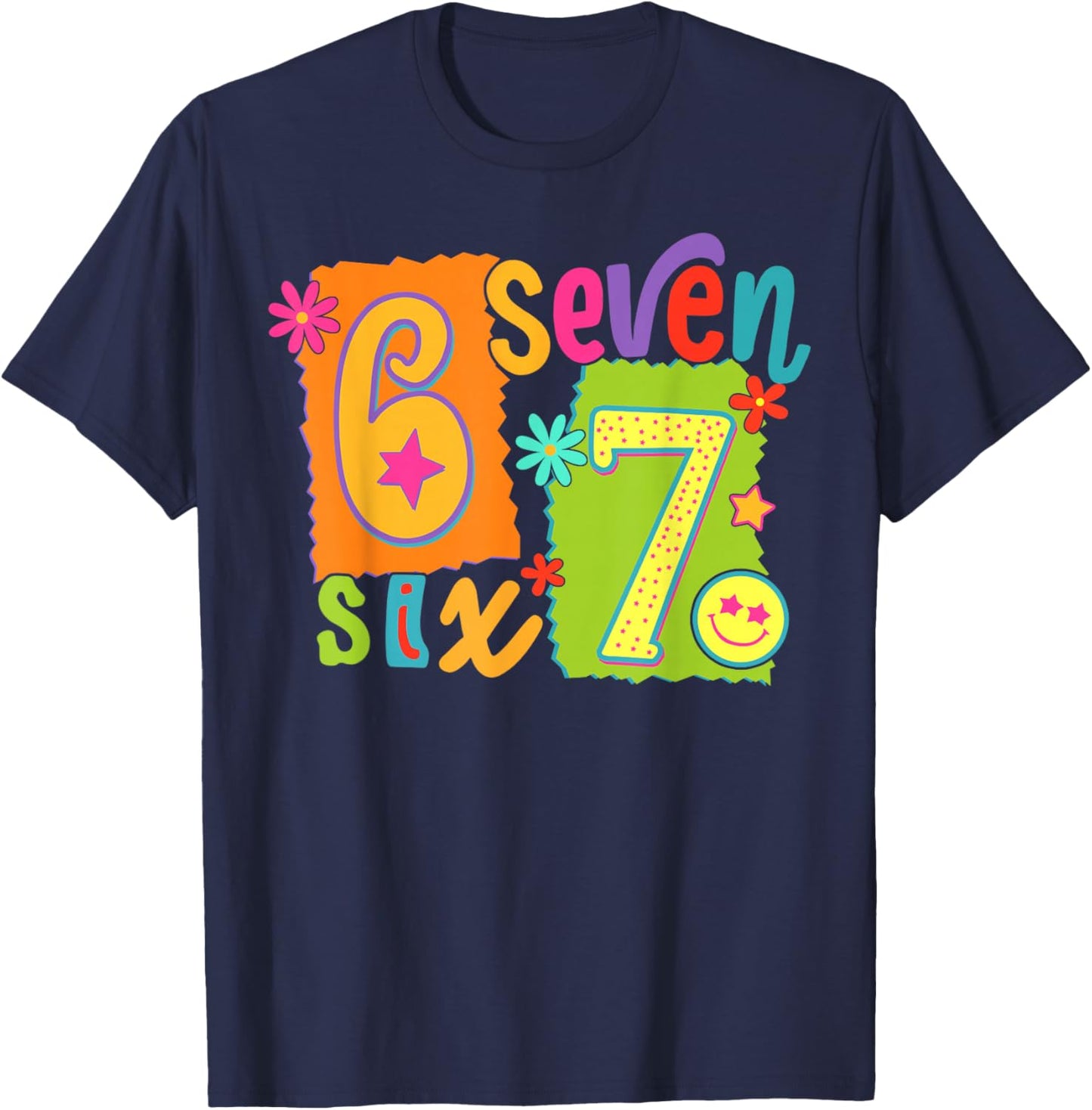 Funny Six Seven 6 7 Meme 67 Shirt Women Girls Kids T-Shirt - T-Shirt | Navy