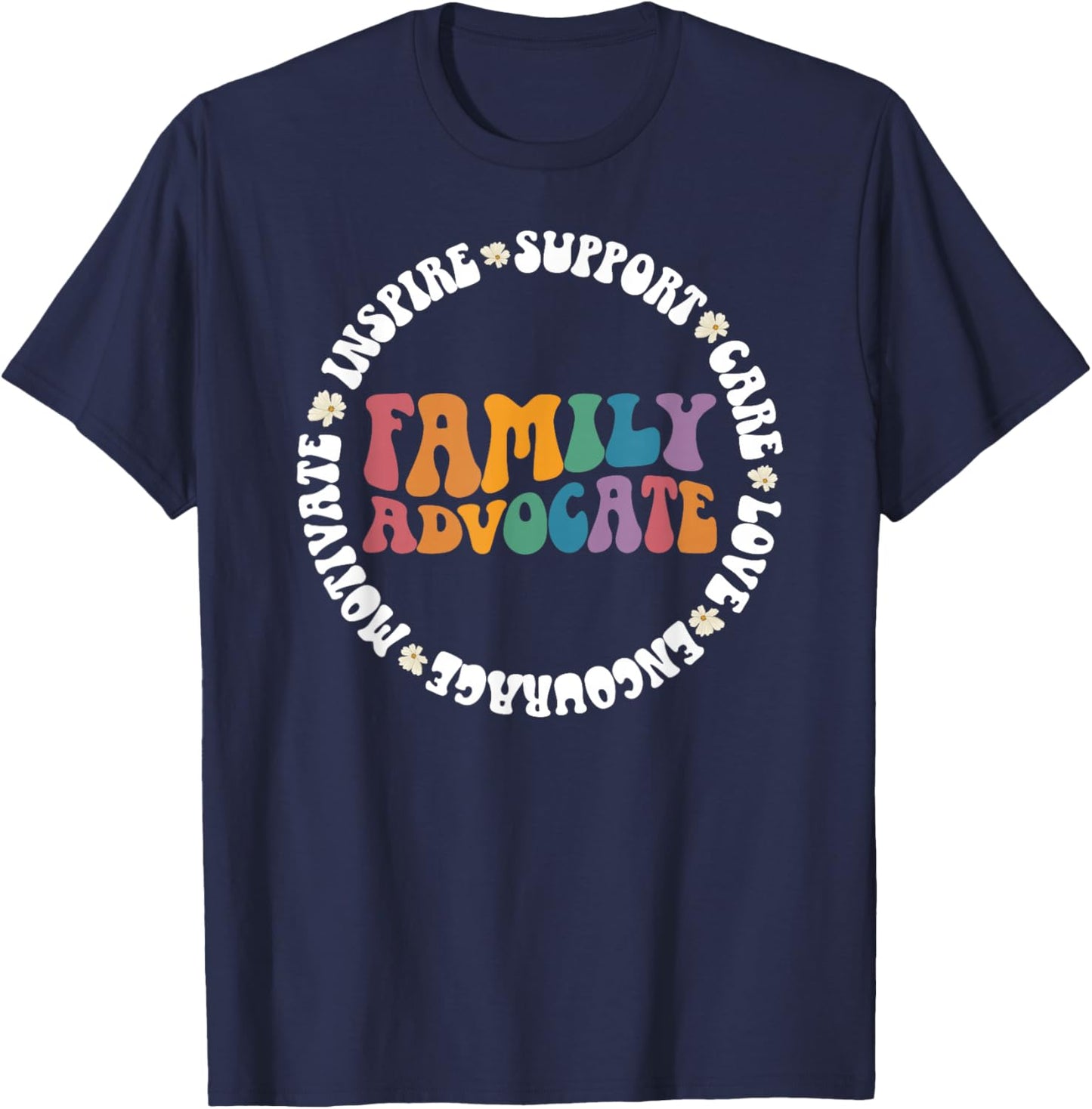 Family Advocate Appreciation Head Start Family Advocate T-Shirt - T-Shirt | Navy