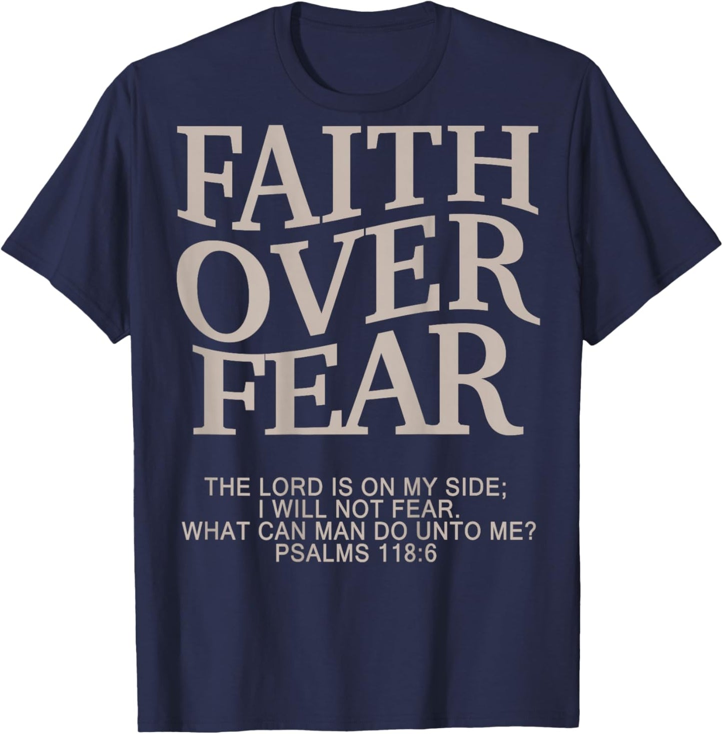 Faith Over Fear Christian T-Shirt - T-Shirt | Navy